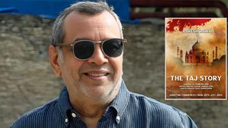 Paresh Rawal announces new film 'The Taj Story', dhooting begins July 20, 2024