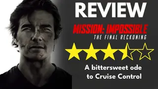 'Mission: Impossible – The Final Reckoning' Review: A Bonkers, Bombastic & Bittersweet Ode to Cruise Control