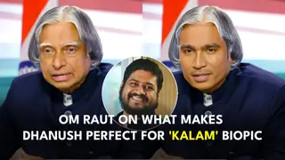 Om Raut on casting Dhanush to play 'Kalam': 