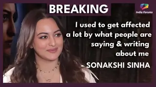 Sonakshi Sinha on terrible comments about her: 
