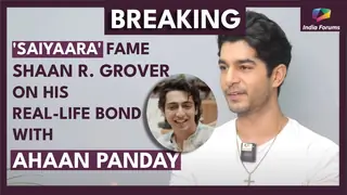 'Saiyaara's Mahesh aka Shaan Grover on his real-life bond with Ahaan Panday: 