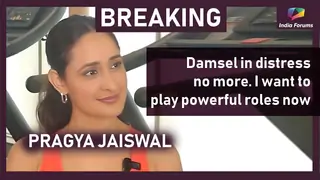 Pragya Jaiswal: "I have become the damsel in distress to superstars, now I want to be a warrior queen"