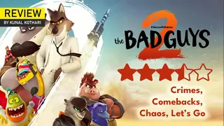 'The Bad Guys 2' Review: Furry Felons Are Back and Still Hilariously Misunderstood