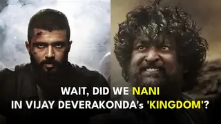 Wait, Did we see Nani in Vijay Deverakonda's 'Kingdom'? - Explained