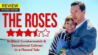 'The Roses' Review: Benedict Cumberbatch & Olivia Colman shine in a marriage story that trips on its ending