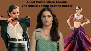 Aneet Padda-Kiara Advani and the Casting Question in Shakti Shalini: Merit, Market, or Hit Record?