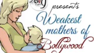 Weakest Mothers of Bollywood Thumbnail