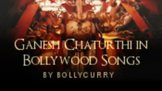 Ganesh Chaturthi in Bollywood Songs Thumbnail