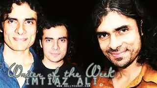 Writer of the Week: Imtiaz Ali Thumbnail
