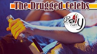 The Drugged Celebs