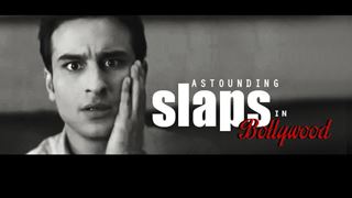 Astounding Slaps In Bollywood!