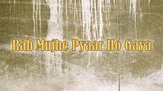 'Rab Mujhe Pyaar Ho Gaya' first schedule complete