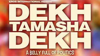 Director troubled by 'tamasha' around 'Dekh Tamasha Dekh'