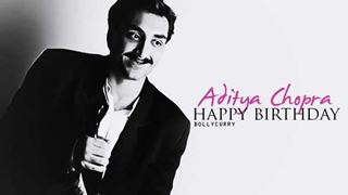 Happy Birthday Aditya Chopra!