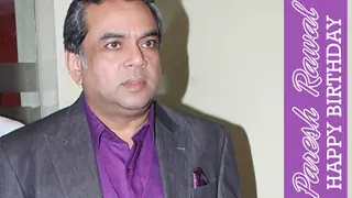 Happy Birthday Paresh Rawal! Thumbnail