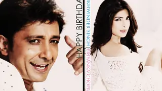 Happy Birthday Priyanka Chopra and Sukhwinder Singh!