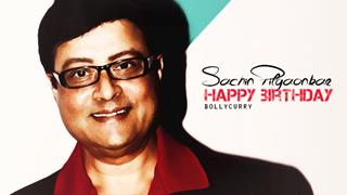 Happy Birthday Sachin Pilgaonkar!
