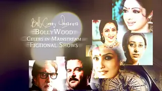 Bollywood Celebrities in Mainstream Fictional Shows Thumbnail
