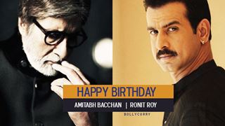 Happy Birthday Ronit Roy and Amitabh Bachchan!
