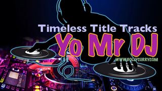 Yo Mr. DJ! - Timeless Title Tracks