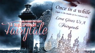 A Tablespoon of Fairytale!