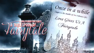 A Tablespoon of Fairytale!