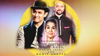 Happy Birthday Aamir Khan, Farida Jalal and Rohit Shetty