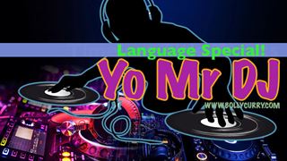 Yo Mr. DJ: Language Special!
