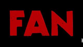 Out Now: The Official Teaser of Fan