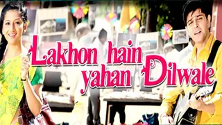 'Lakhon Hain Yahan Dilwale' - Movie Review thumbnail