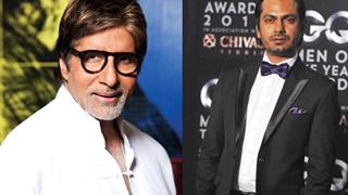 Never ever dreamed that will be working with Amitabh: Nawazuddin Thumbnail