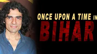 Imtiaz Ali supports Neetu Chandra 's 'Once upon a Time in Bihar' Thumbnail