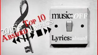 2015's Top 10 Absurd Lyrics thumbnail