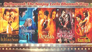 Bollywood: The Sanjay Leela Bhansali Way