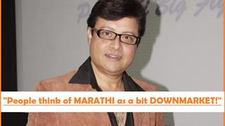 People started thinking of Marathi as downmarket: Sachin Pilgaonkar