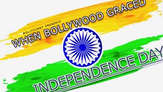 When Bollywood Graced Independence Day