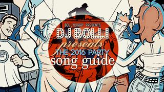DJ Bolli Presents The 2016 Party Song Guide