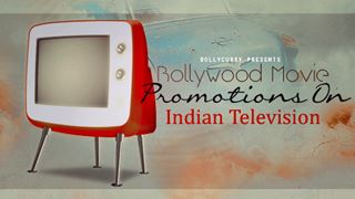 Bollywood Movie Promotions On Indian Television