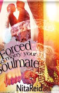 Forced to Marry Your Soulmate #ReadersChoiceAwards