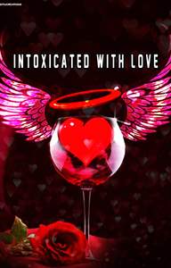 Intoxicated With Love Thumbnail