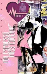 Mr Espresso Miss Cupcake [One Night Stand Book 1] Thumbnail