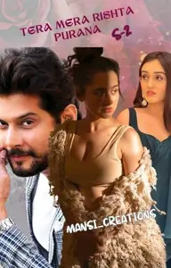 Tera Mera Rishta Purana (S-2) Thumbnail