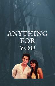 Anything for you Thumbnail