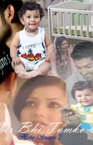 Main Phir Bhi Tumko Chahunga - (HOPE Season 2) Thumbnail