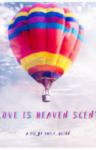Love is heaven scent
