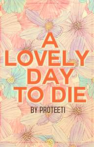 A Lovely Day to Die