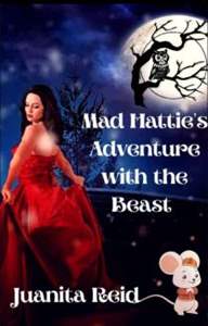 Mad Hattie's Adventure With The Beast