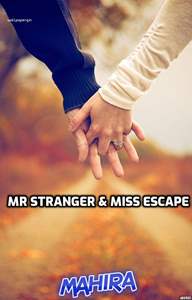 Mr Stranger And Miss Escape