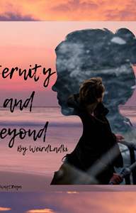 Eternity and Beyond