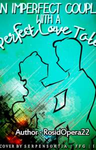 An Imperfect couple with Perfect love tale